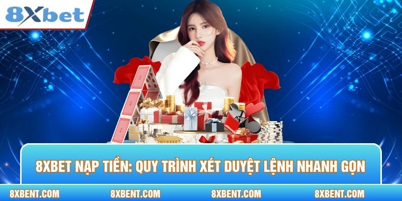 8xbet nạp tiền