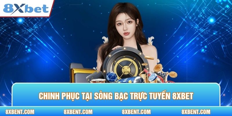 Khởi động hành trình cược thể thao 8xbet chỉ với mấy bước