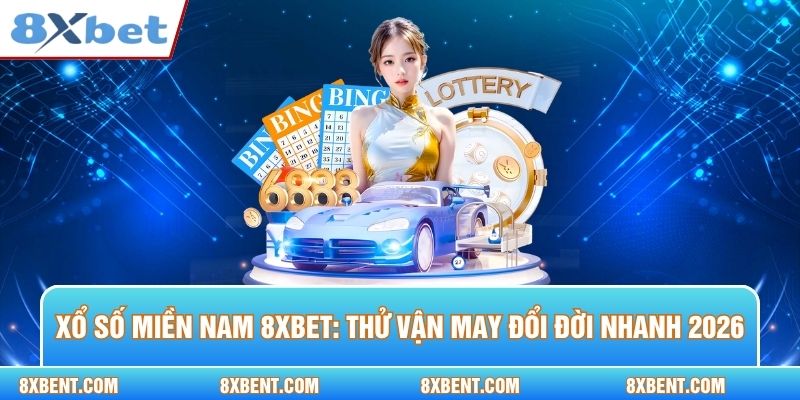 Xổ Số Miền Nam 8xbet