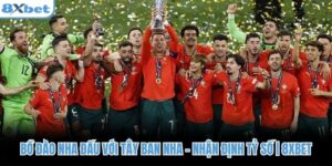 Bồ Đào Nha đấu với Tây Ban Nha