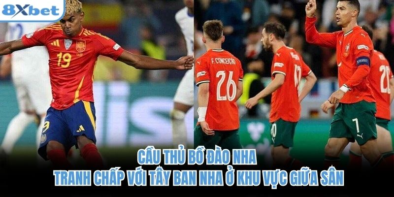 Cầu thủ Bồ Đào Nha tranh chấp với Tây Ban Nha ở khu vực giữa sân